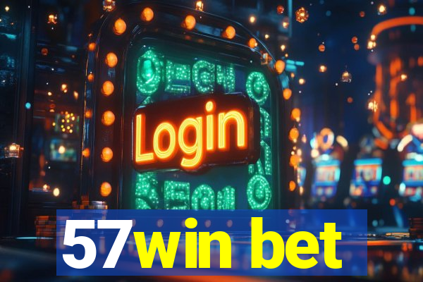 57win bet